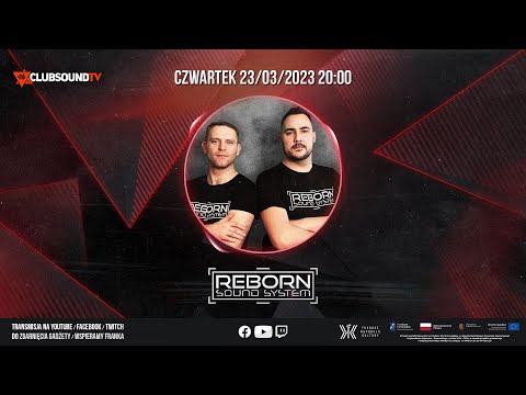 REBORN SOUND SYSTEM live ! Clubsound TV !  Special Episode