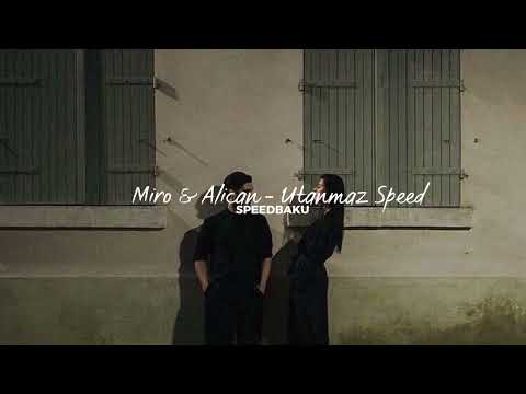 Miro & Alican - Utanmaz Speed