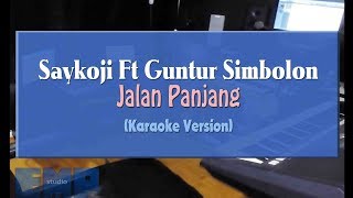Download lagu Saykoji ft Guntur Simbolon - Jalan Panjang (KARAOKE TANPA VOCAL) mp3 Download lagu Saykoji ft Guntur Simbolon - Jalan Panjang (KARAOKE TANPA VOCAL) mp3