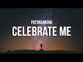 Patoranking - Celebrate Me (Lyrics)