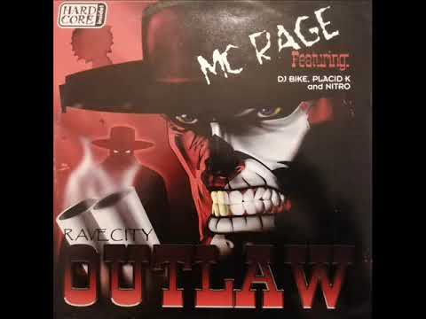 MC Rage featuring DJ Bike, Placid K and Nitro - Outlaw