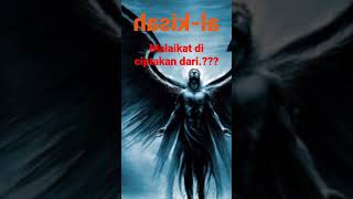 Download lagu malaikat diciptakan dari apa??? mp3