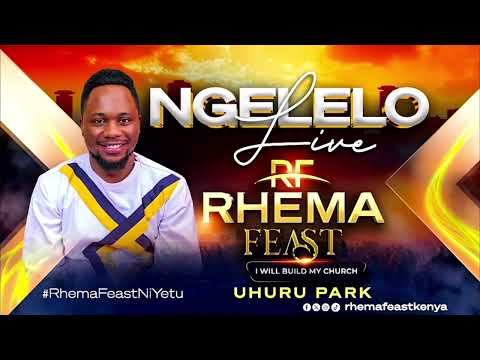 RHEMA FEAST  ANDREW NGELELO  MINISTRATION  PRAISE MEDLEY 
