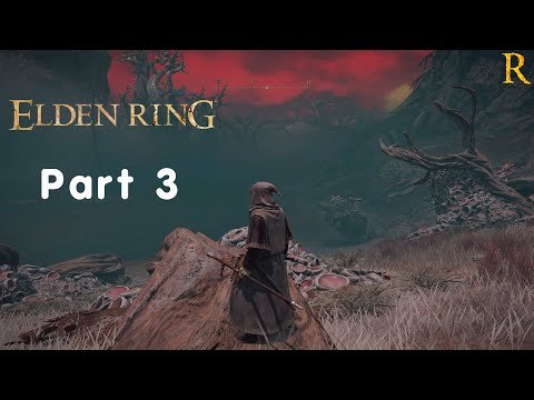 Elden Ring Gameplay Walkthrough Part 3 No Commentary