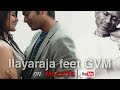Ilayaraja Ft GVM En Iniya Pon Nilavae Old Song Mix Tamil Video 2020