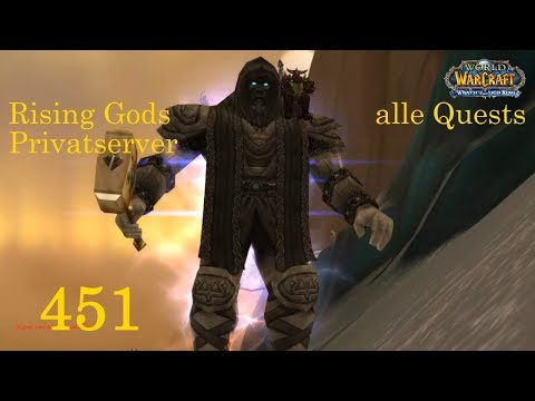 WoW Rising Gods 451 "Der Etymidian in Action" Let's Play Gameplay German Deutsch