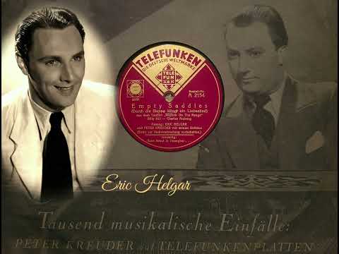Empty Saddles - Peter Kreuder und seine  Solisten , voc. Eric Helgar (Telefunken A 2154) 78rpm
