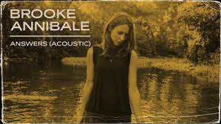 Brooke Annibale - Answers (Acoustic)