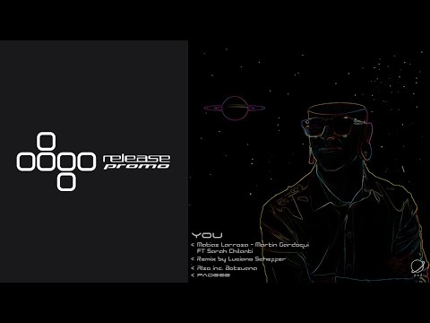 PREMIERE: Martin Gardoqui & Matias Larrosa ft. Sarah Chilanti - You (Luciano Scheffer Remix) [pad]