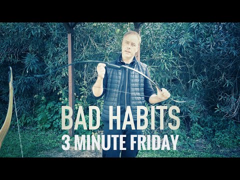 3 Minute Friday: Bad Habits