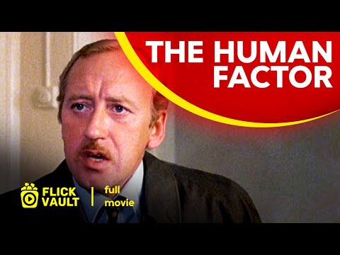 The Human Factor | Full HD Movies For Free | Flick Vault