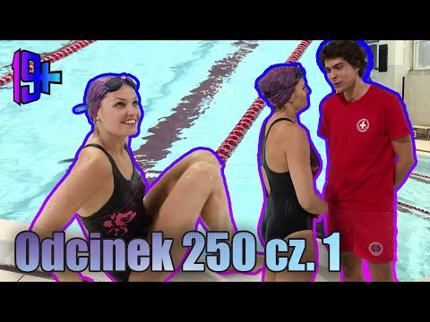19+ | ODCINEK 250 CZ. 1