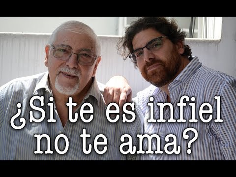 Jorge y Demian Bucay  ¿ Si te es infiel NO TE AMA ?