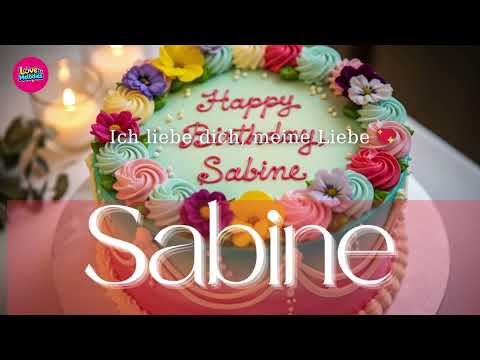 Alles Gute zum Geburtstag Sabine 💖Persönliches Geburtstagslied mit Herz #Sabine #HappyBirthdaySabine
