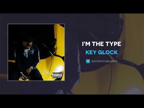 Key Glock - I'm The Type (AUDIO)