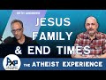 The End of The World And Indoctrination | Jessica - VT | The Atheist Experience 24.28