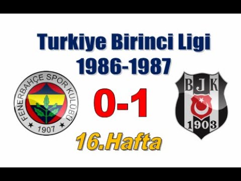 [1986.12.07] 1986-1987 16.Hafta F.Bahce - Besiktas 0-1