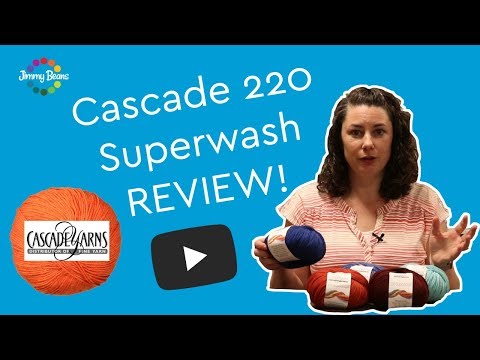 Cascade 220 Superwash Yarn Review