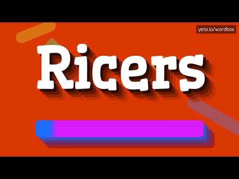HOW PRONOUNCE RICERS! (BEST QUALITY VOICES)