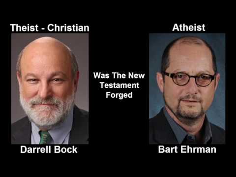 #69 Debate Bart Ehrman vs Darrell Bock Was the New Testament Forged 2010