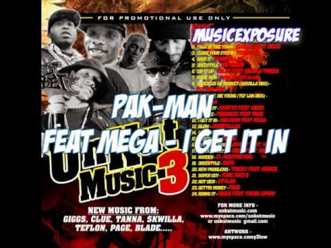 PAK-MAN FEAT MEGA - I GET IT IN