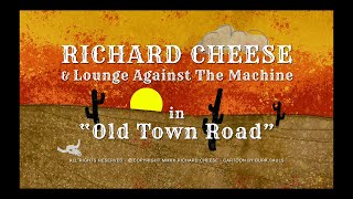 Richard Cheese &quot;Old Town Road&quot; Cartoon Music Video (2020)
