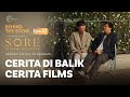 BEHIND THE SCENE | CERITA DI BALIK CERITA FILMS