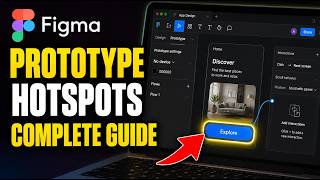 How to configure Figma prototype hotspots for realistic navigation UX - Complete Guide