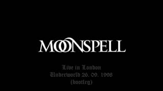 Moonspell - Live In Underworld, London UK 1998 (FULL BOOTLEG)