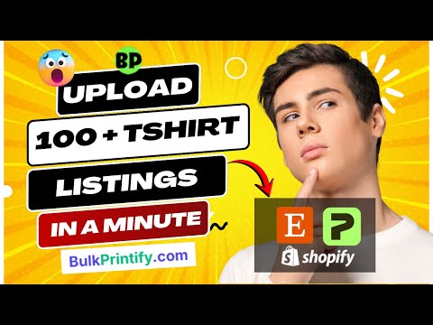 Upload 100 T-Shirt Listings in 1 Minute with BulkPrintify (Etsy + Printify Tutorial)
