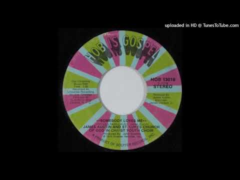 Rare Modern Soul Gospel 45 James Austin - Somebody Loves Me