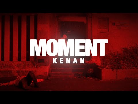 KENAN - MOMENT