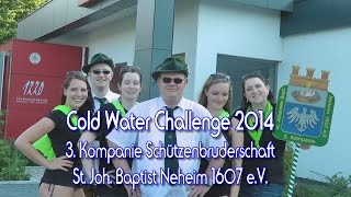preview picture of video 'Cold Water Challenge 2014 - 3. Kompanie Schützenbruderschaft St. Joh. Baptist Neheim 1607 e.V.'