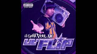 Lil Flip - Y&#39;all Don&#39;t Want It ft. The Diplomats Slowed [U Gotta Feel Me]