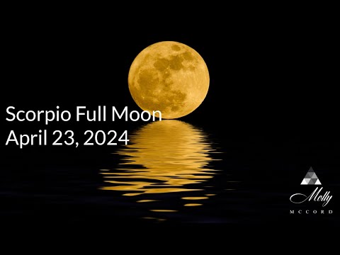 Scorpio Full Moon - A Revelatory Truth Requiring Soul Mastery, Completion, & Self-Love - Astrology