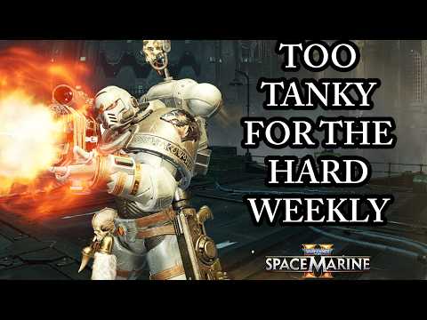 VANGUARD IS TOO TANKY FOR THE HARD WEEKLY (Space Marine 2 Patch 11.2)