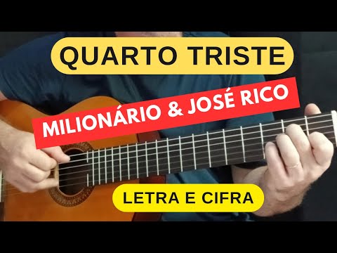 Quarto triste - Milionário e José Rico