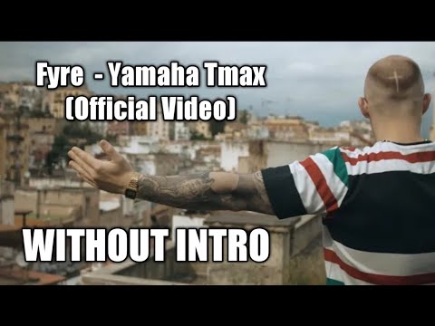 FYRE - Yamaha Tmax (prod. by Vitezz) (Official Video) WITHOUT INTRO