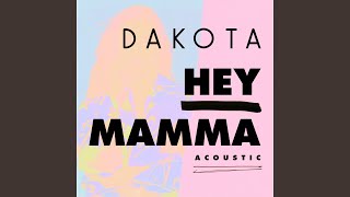 Hey Mamma (Acoustic)