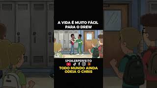A vida é muito fácil para o Drew | Todo Mundo Ainda Odeia o Chris