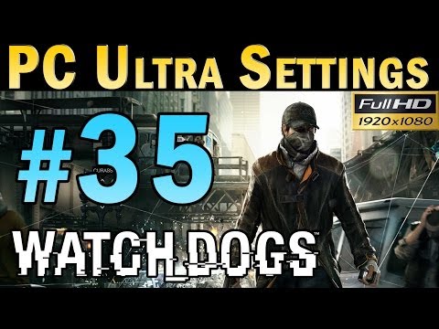 Watch Dogs (PC MAX SETTINGS) Walkthrough - Part 35 Mission Hope is a Sad Thing Gameplay 1080p