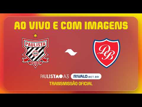 JOGO COMPLETO: PAULISTA X DESPORTIVO BRASIL | RODADA 6 | PAULISTÃO A3 RIVALO 2026