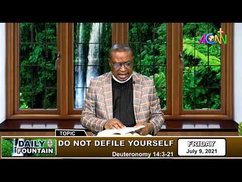 DAILY FOUNTAIN DEVOTIONAL OF JULY 09, 2021 - THE VERY REV'D. DR. SOLOMON O. OBALEYE