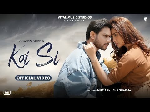 Ohde Ek Vi Hanju Aya Na Marjane Nu Mere Bina | Koi Si (Official Video) Afsana Khan | Mera Koi C Song