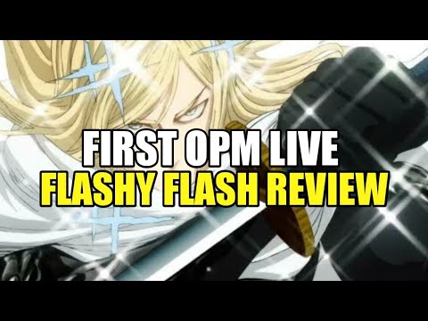 LIVE OPM 1 : REVIEW Flashy Flash