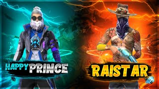 Raistar vs HappyPrince Best Clash Battle Who will 