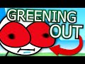 First Time Greening Out