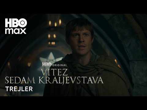 Vitez sedam kraljevstava | Trejler | HBO Max