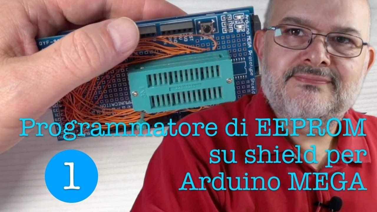 Realizziamo insieme software e hardware di un programmatore di EEPROM con Arduino MEGA - Parte 1