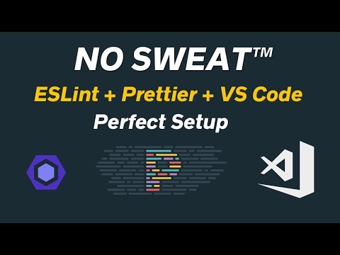 ESLint + Prettier + VS Code — The Perfect Setup